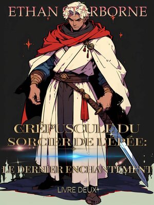 cover image of Crépuscule du Sorcier de l'Épée